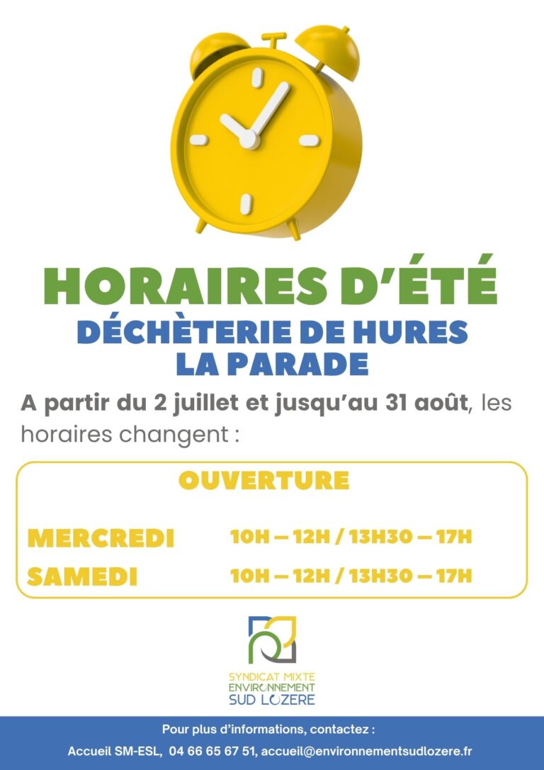 PASSAGE EN HORAIRES D’ETE SUR LA DECHETERIE DE HURES LA PARADE